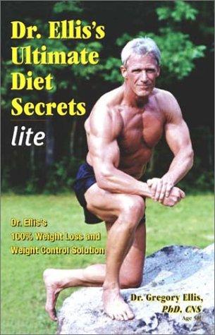 Gregory Ellis's Ultimate Diet Secrets Lite